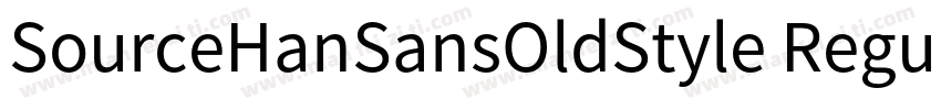 SourceHanSansOldStyle Regular字体转换
